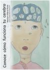 Conoce como funciona tu cerebro